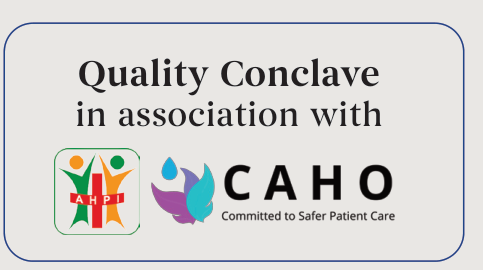 Quality Conclave in association with AHPI and CAHO